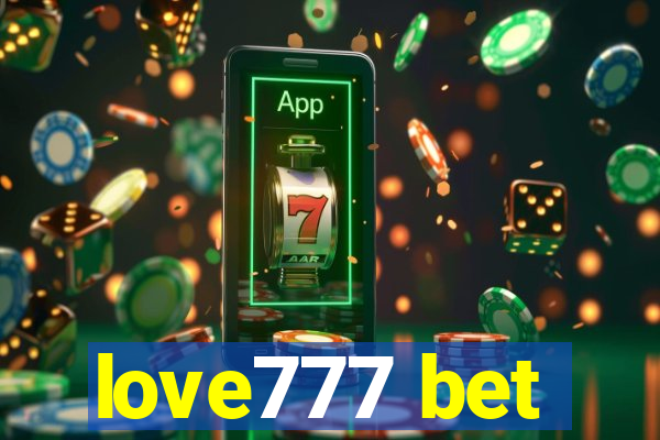 love777 bet